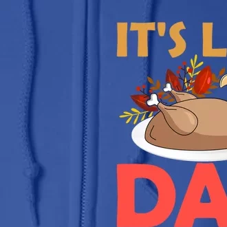 Funny Turkey Its Leg Day Thanksgiving Day Gift Full Zip Hoodie