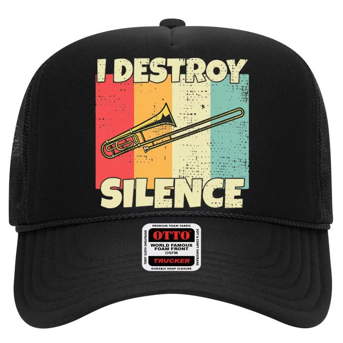 Funny Trombone Instrument I Destroy Silence For Trombone High Crown Mesh Trucker Hat