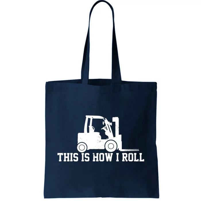 Forklift This Is How I Roll Vintage Gift Tote Bag