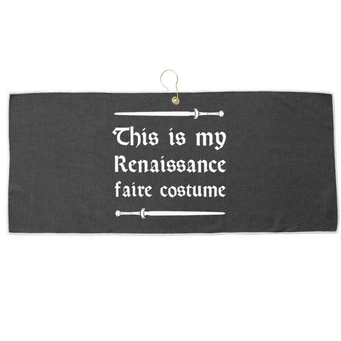 Funny This Is My Renaissance Faire Costume Large Microfiber Waffle Golf Towel