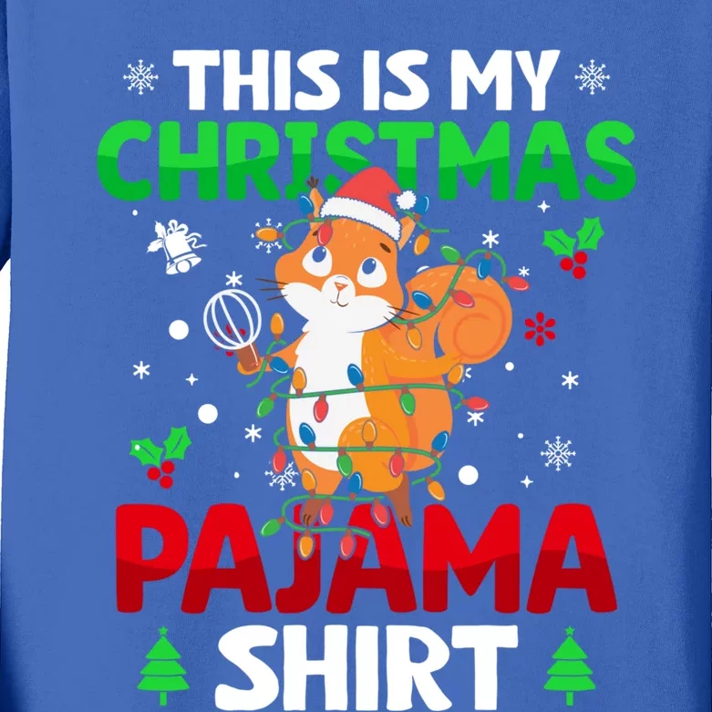 Funny This Is My Christmas Squirrel Light Pajama Meaningful Gift Xmas Funny Gift Kids Long Sleeve Shirt