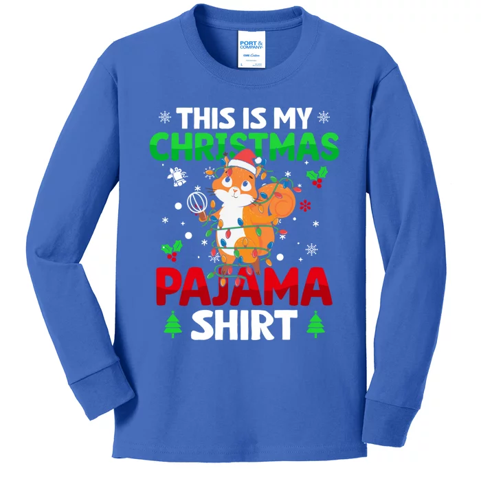 Funny This Is My Christmas Squirrel Light Pajama Meaningful Gift Xmas Funny Gift Kids Long Sleeve Shirt