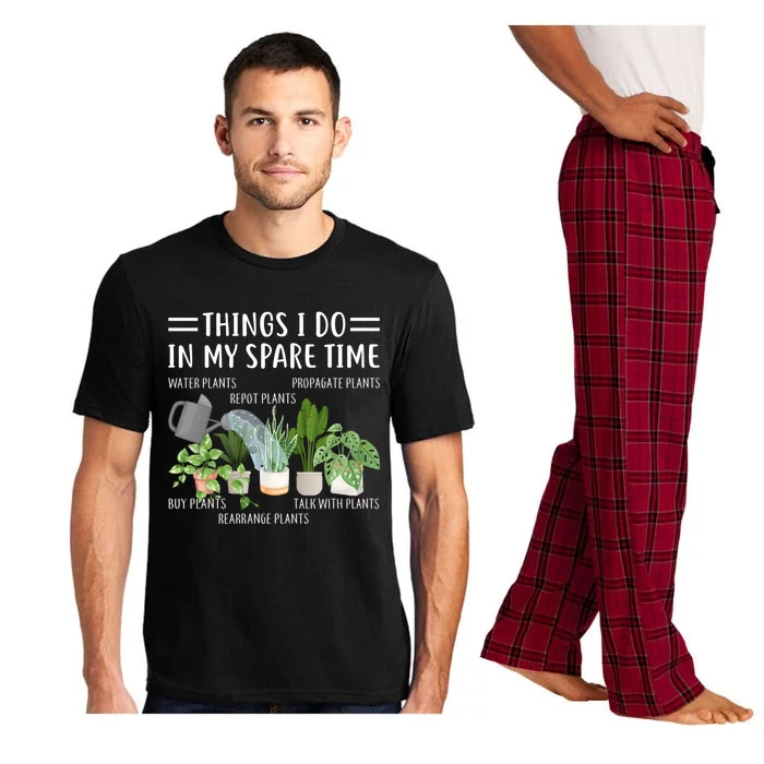 Funny Things I Do In My Spare Time Plant Gardener Gardening Funny Gift Pajama Set