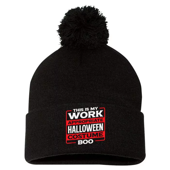 Funny This Is My Work Appropriate Halloween Costume Boo Pom Pom 12in Knit Beanie