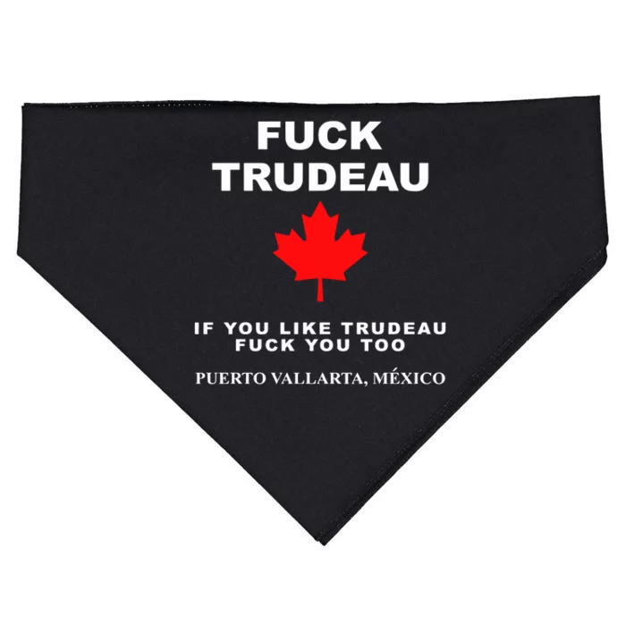 Fuck Trudeau If You Like Trudeau Fuck You Too Puerto Vallarta Mexico USA-Made Doggie Bandana