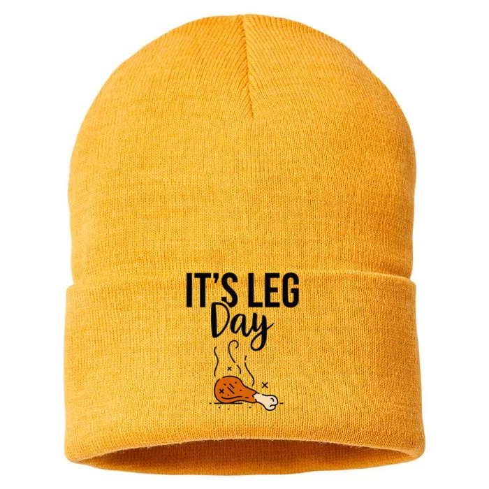 Funny Thanksgiving Its Leg Day Gift Sustainable Knit Beanie