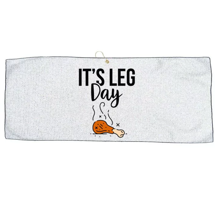 Funny Thanksgiving Its Leg Day Gift Large Microfiber Waffle Golf Towel