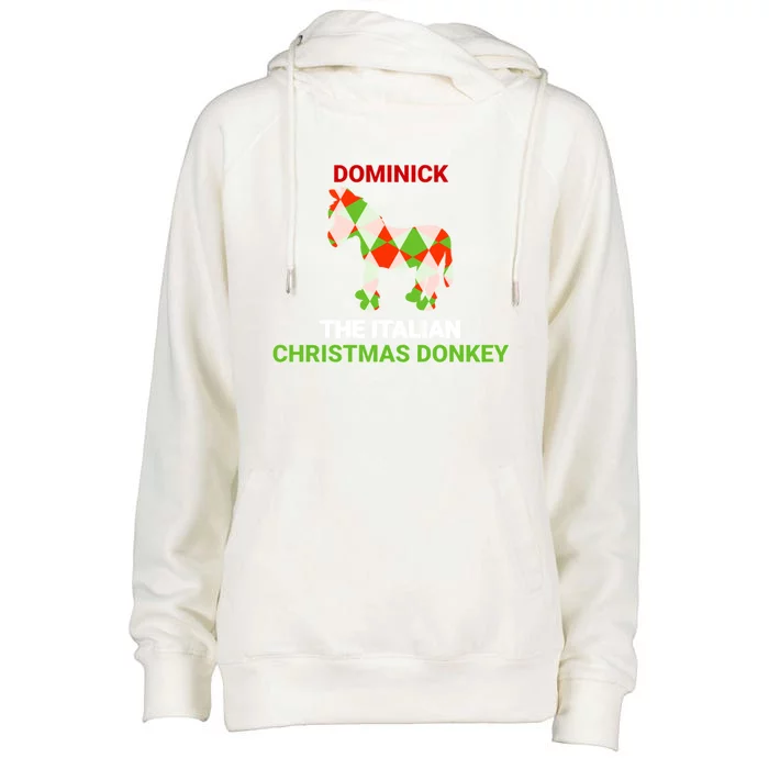 Funny The Italian Christmas Donkey Dominick The Donkey Gift Womens Funnel Neck Pullover Hood