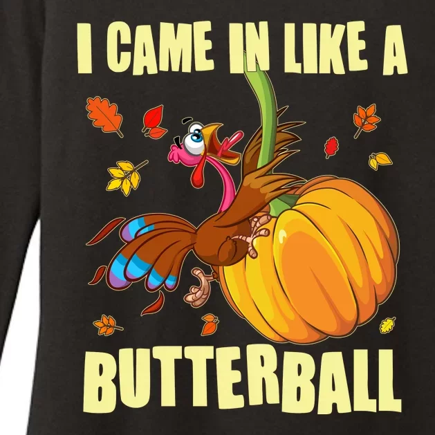 Funny Thanksgiving I Came In Like A Butterball Turkey Swinging On Pumpkin Womens CVC Long Sleeve Shirt