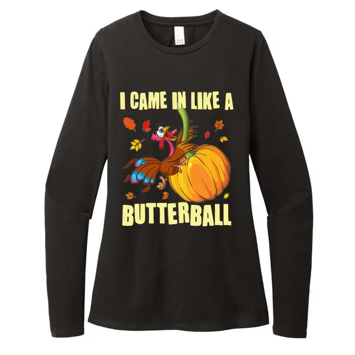 Funny Thanksgiving I Came In Like A Butterball Turkey Swinging On Pumpkin Womens CVC Long Sleeve Shirt