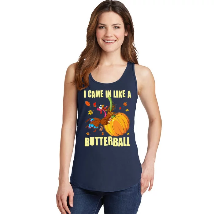 Funny Thanksgiving I Came In Like A Butterball Turkey Swinging On Pumpkin Ladies Essential Tank