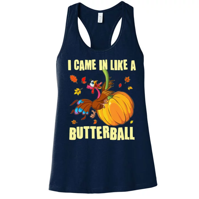 Funny Thanksgiving I Came In Like A Butterball Turkey Swinging On Pumpkin Women's Racerback Tank