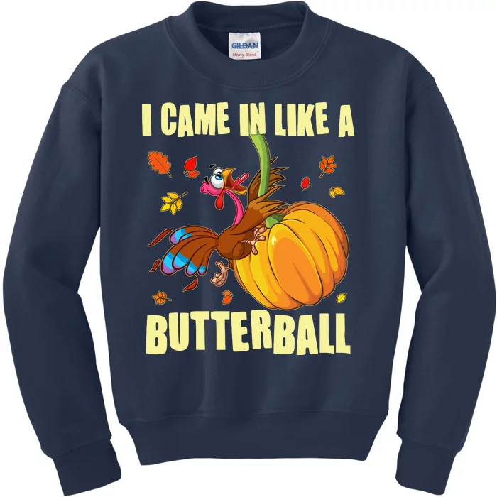 Funny Thanksgiving I Came In Like A Butterball Turkey Swinging On Pumpkin Kids Sweatshirt