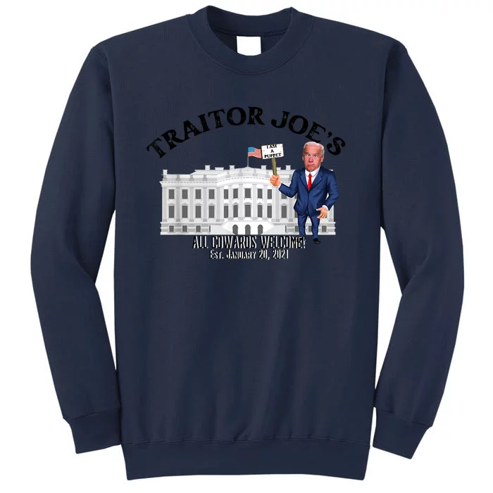 Funny Traitor Joe All Cowards Welcome Anti Joe Biden Traitor Joe Meme Sweatshirt