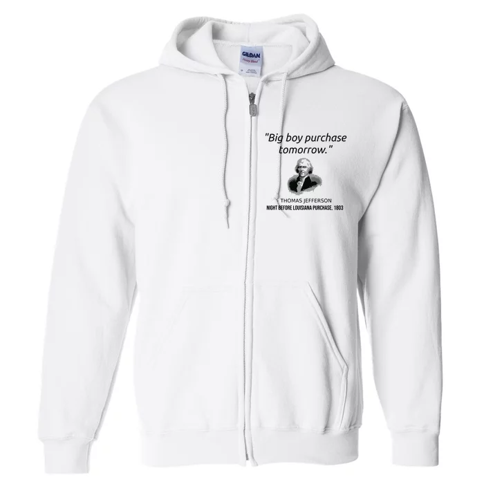 Funny Thomas Jefferson Usa History Teacher Louisiana Full Zip Hoodie