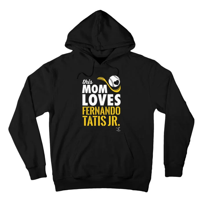 Fernando Tatis Jr. This Mom Loves Tall Hoodie