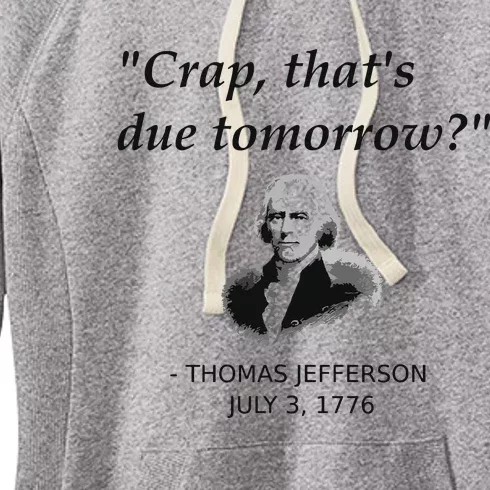 Funny Thomas Jefferson Usa History Teacher Student Gift Women's Fleece Hoodie