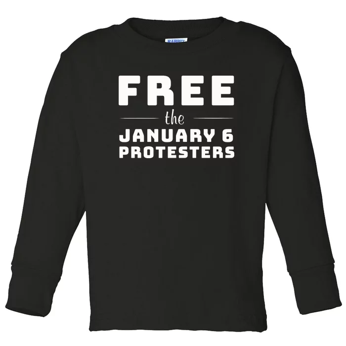 Free The January 6 Protesters Toddler Long Sleeve Shirt