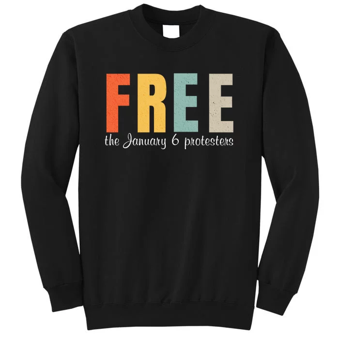 Free The January 6 Protesters Sweatshirt