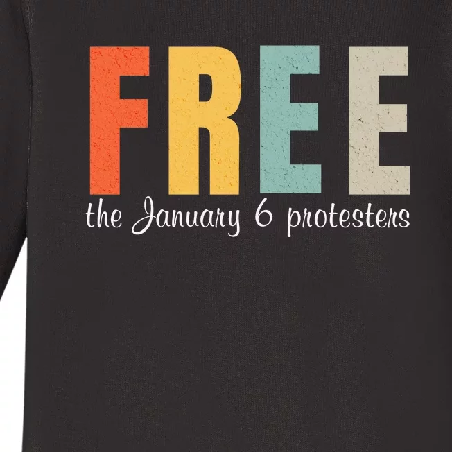 Free The January 6 Protesters Baby Long Sleeve Bodysuit