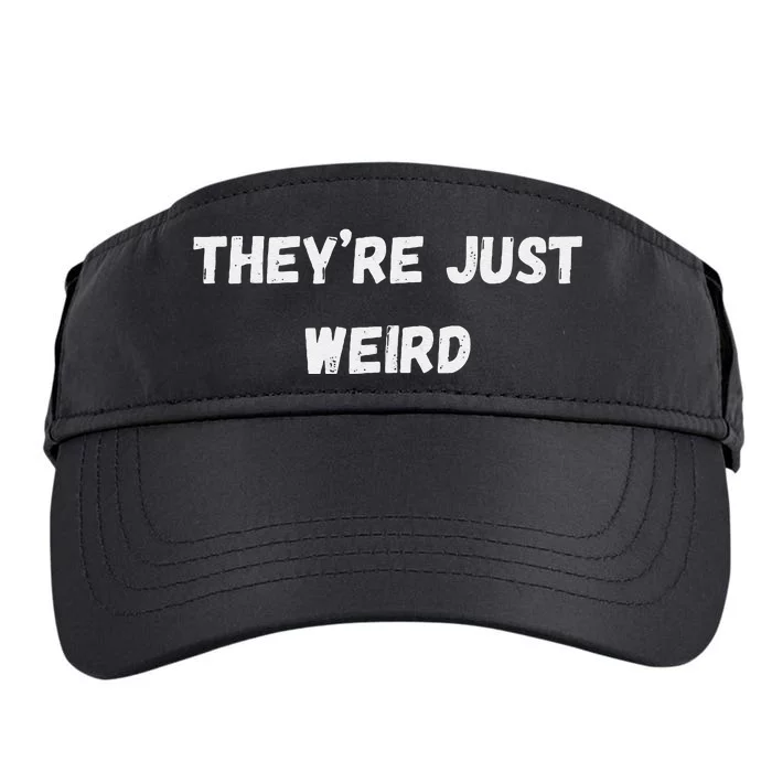 Funny TheyRe Just Weird Vote Kamala Harris Tim Walz 2024 Adult Drive Performance Visor