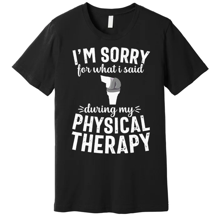 Funny Therapy Knee Replacement Surgery Recovery Gag Gift Premium T-Shirt