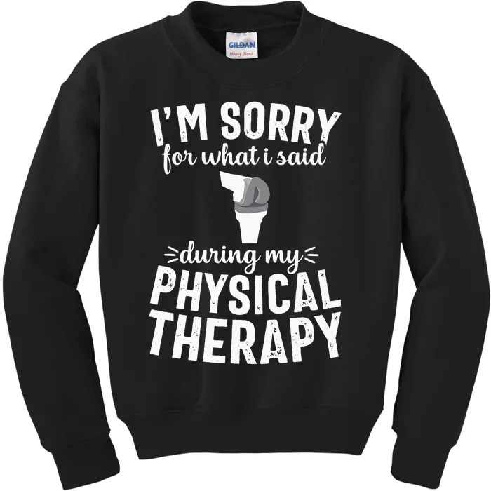 Funny Therapy Knee Replacement Surgery Recovery Gag Gift Kids Sweatshirt