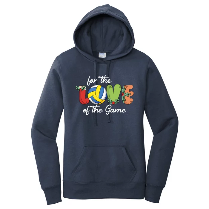 For The Love Of The Game Christmas Xcool Giftmas Volleyball Player Gift Women's Pullover Hoodie