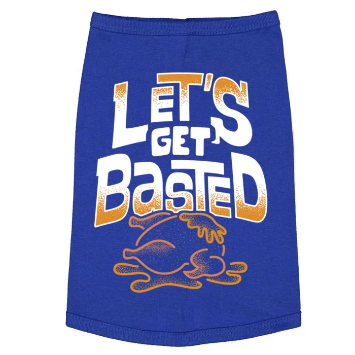 Funny Thanksgiving Lets Get Basted Gift Doggie Tank