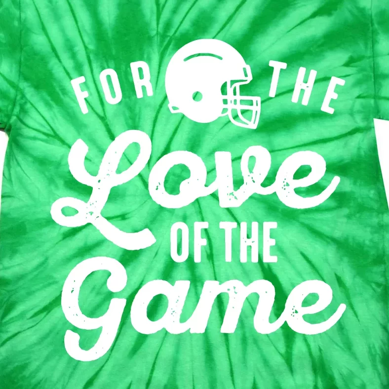 For The Love Of The Game Tie-Dye T-Shirt