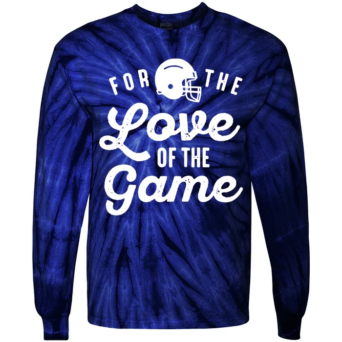 For The Love Of The Game Tie-Dye Long Sleeve Shirt