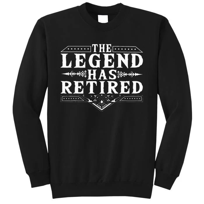 Funny The Legend Has Retired Gift For  Retirement Sweatshirt