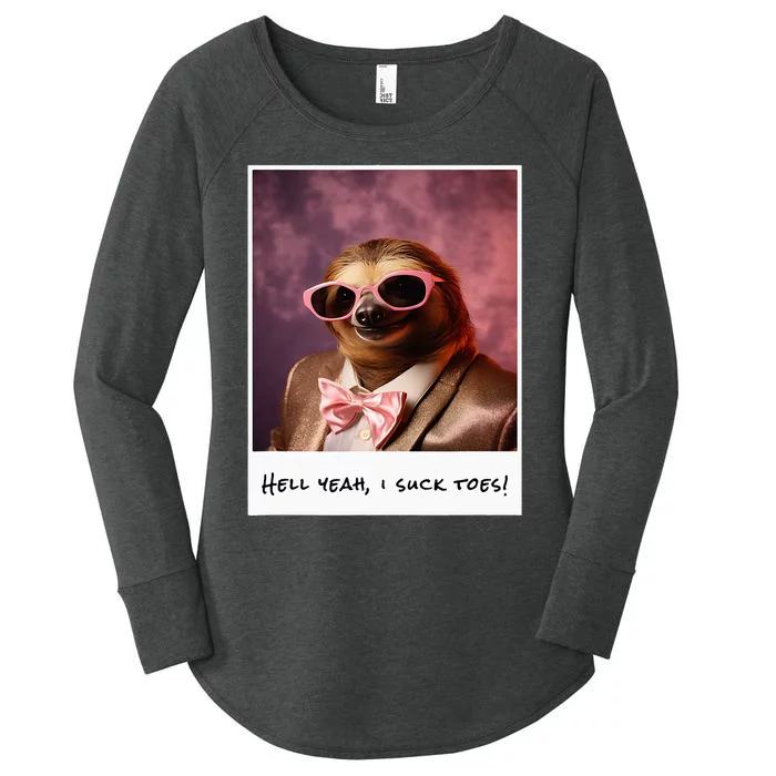 Funny Toe Licking Sloth Hell Yeah I Suck Toes Women's Perfect Tri Tunic Long Sleeve Shirt