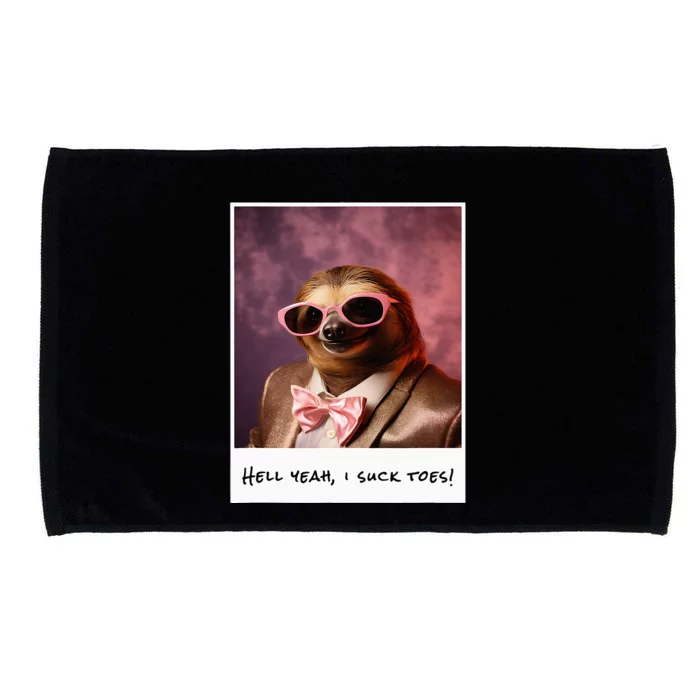 Funny Toe Licking Sloth Hell Yeah I Suck Toes Microfiber Hand Towel