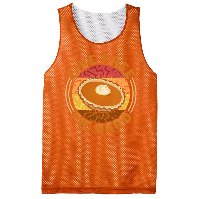 Funny Thanksgiving Live Free Pie Hard Pumpkin Sweet Potato Pie Lover Mesh Reversible Basketball Jersey Tank