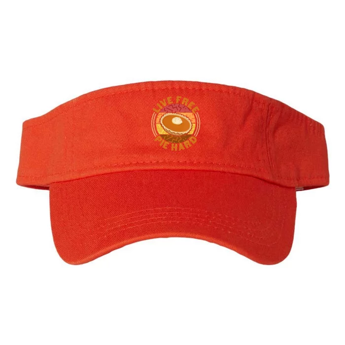 Funny Thanksgiving Live Free Pie Hard Pumpkin Sweet Potato Pie Lover Valucap Bio-Washed Visor