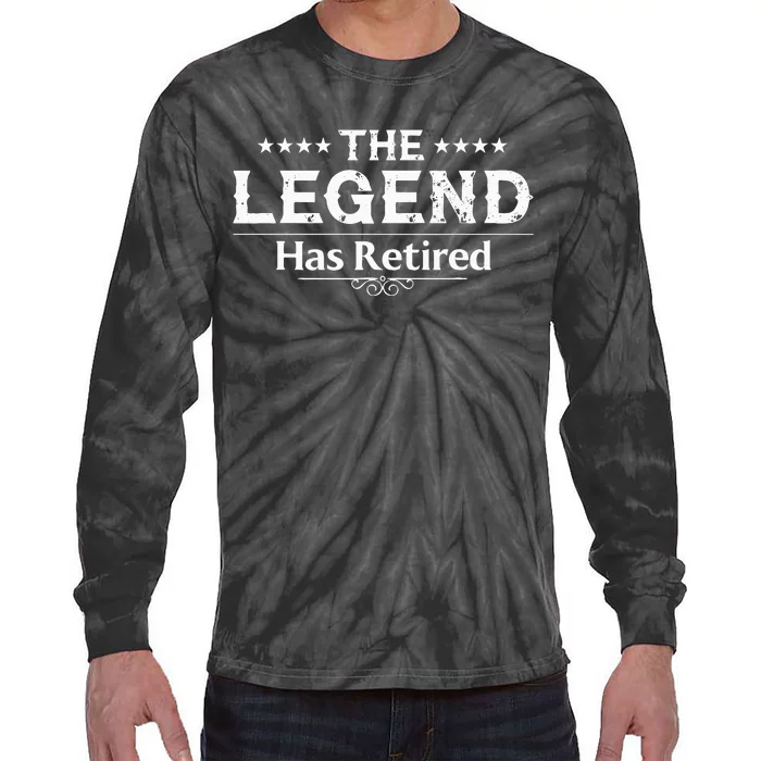 Funny The Legend Has Retired Gift For  Retirement Tie-Dye Long Sleeve Shirt