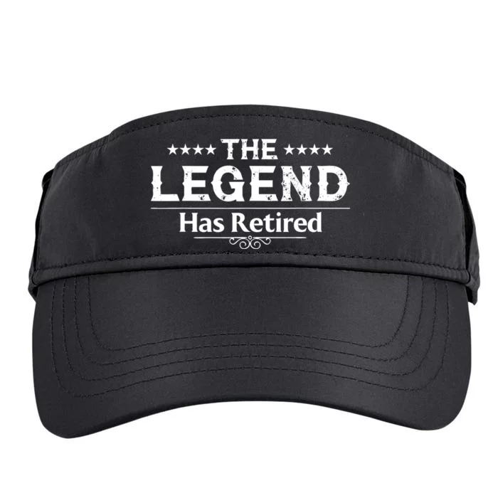 Funny The Legend Has Retired Art Retirement Adult Drive Performance Visor