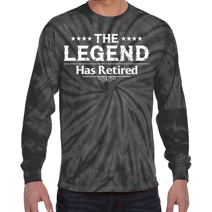 Funny The Legend Has Retired Art Retirement Tie-Dye Long Sleeve Shirt