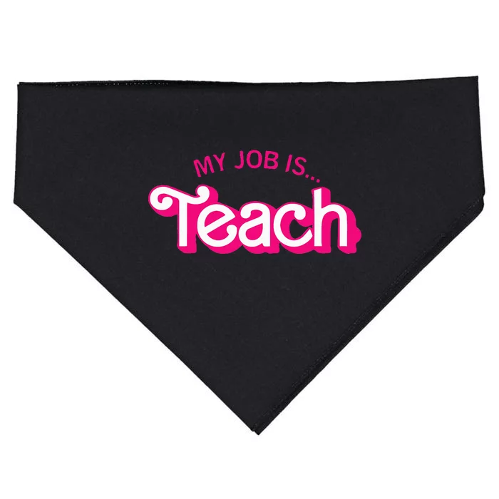 Funny Teacher Life My Job Is Teach USA-Made Doggie Bandana