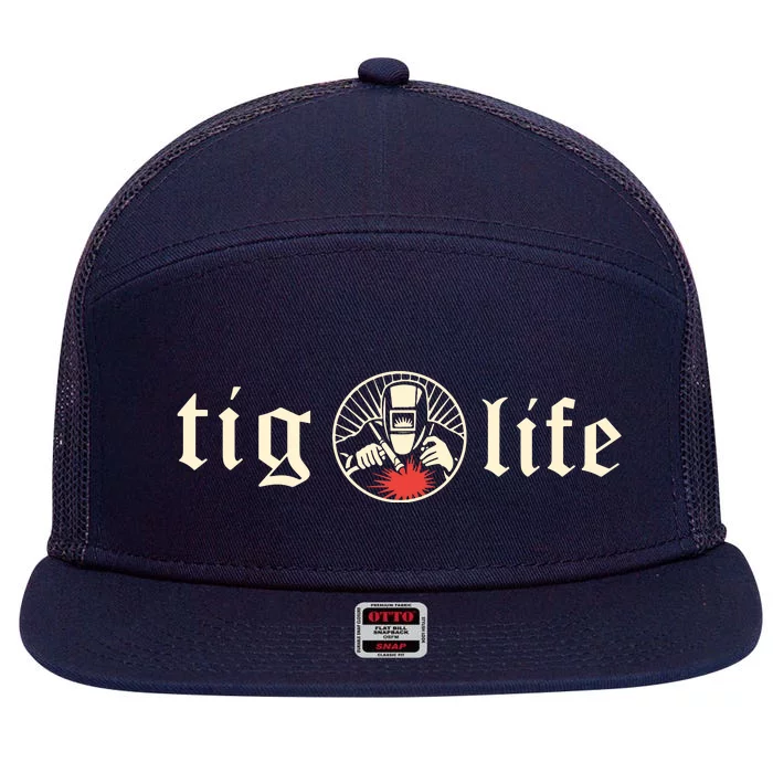 Funny TIG Life Tungsten Inert Gas Welder GTAW Arc Welding 7 Panel Mesh Trucker Snapback Hat