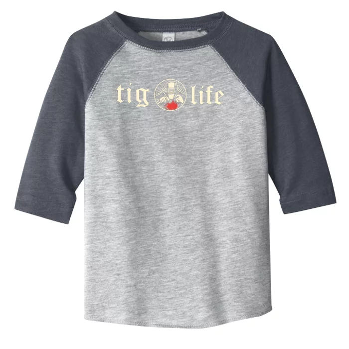 Funny TIG Life Tungsten Inert Gas Welder GTAW Arc Welding Toddler Fine Jersey T-Shirt