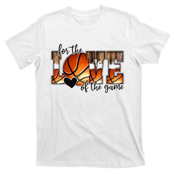 For The Love of The Game Retro Basketball Mom Mothers Day T-Shirt