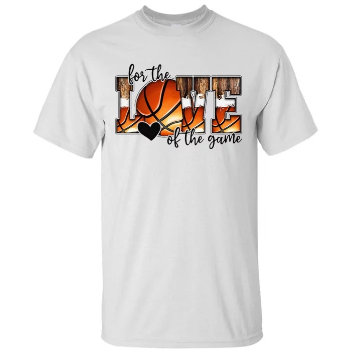 For The Love of The Game Retro Basketball Mom Mothers Day Tall T-Shirt