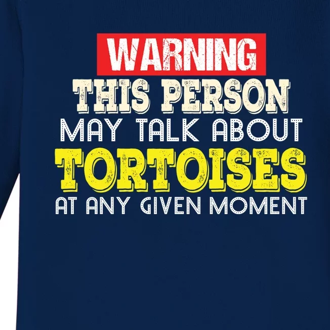 Funny Tortoises Lover Gift Keep Talking About Baby Long Sleeve Bodysuit