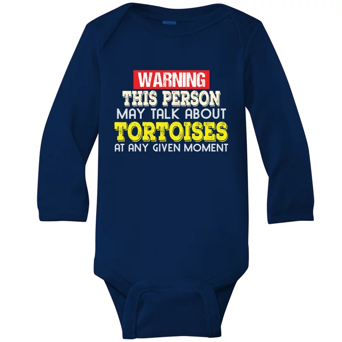 Funny Tortoises Lover Gift Keep Talking About Baby Long Sleeve Bodysuit