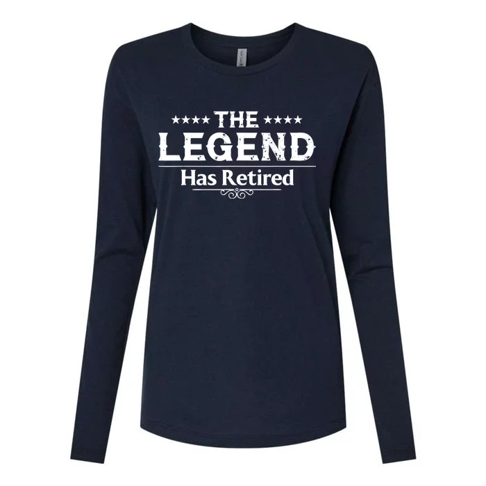 Funny The Legend Has Retired Gift For Adult Retirement Womens Cotton Relaxed Long Sleeve T-Shirt