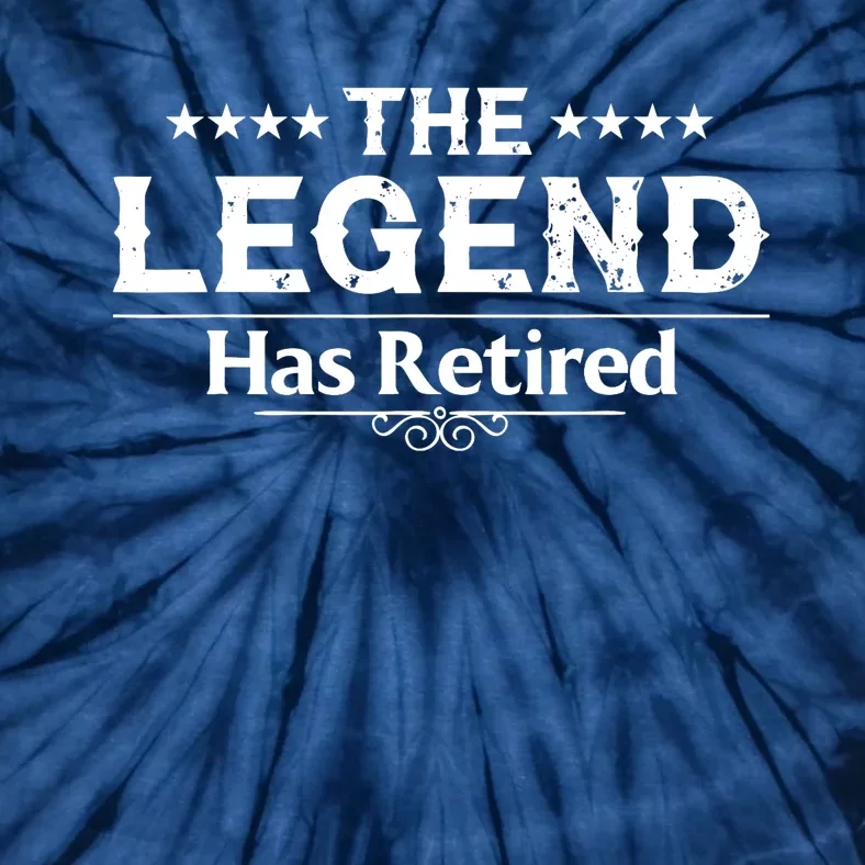 Funny The Legend Has Retired Gift For Adult Retirement Tie-Dye T-Shirt