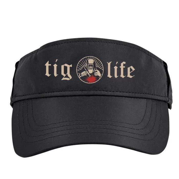 Funny TIG Life Tungsten Inert Gas Welder GTAW Arc Welding Adult Drive Performance Visor