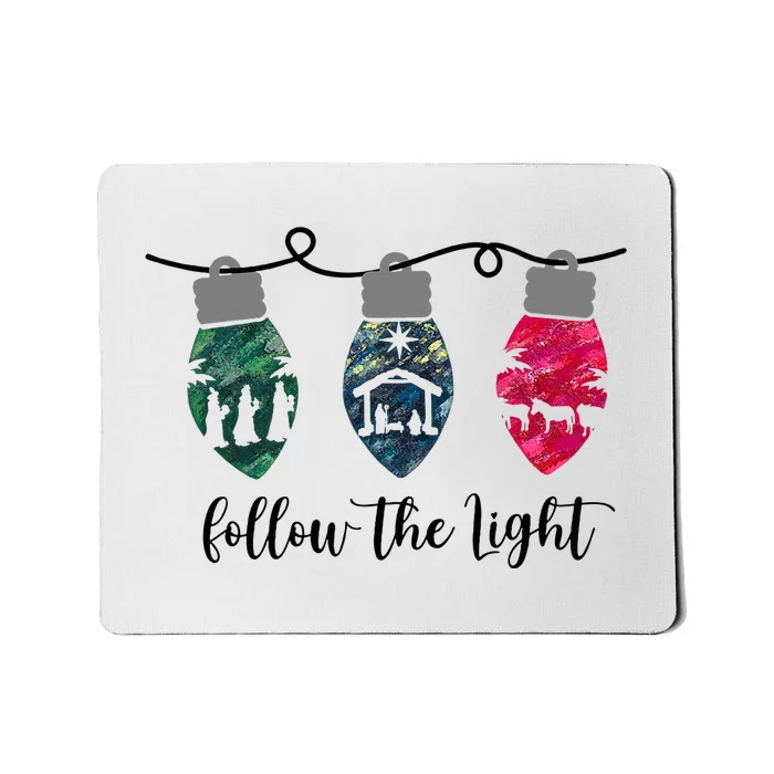 Follow the Light Christ Xmas Light Mousepad